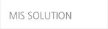 MIS SOLUTION